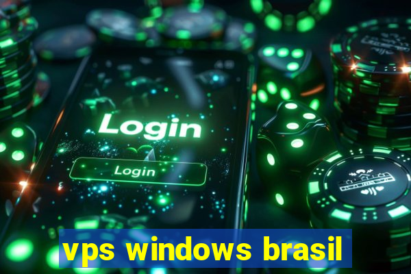 vps windows brasil